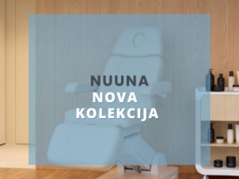 Najnovija kolekcija NUUNA medicinskih ležajeva i stolica!