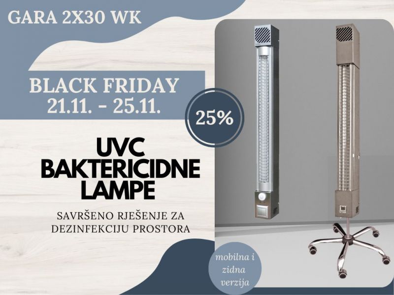BLACK FRIDAY 21.11. - 25.11 - 25% popusta na UVC baktericidne lampe GARA 2x30 WK